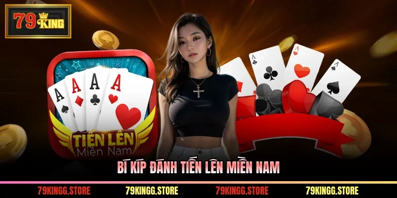 Bí kíp đánh tiến lên miền Nam